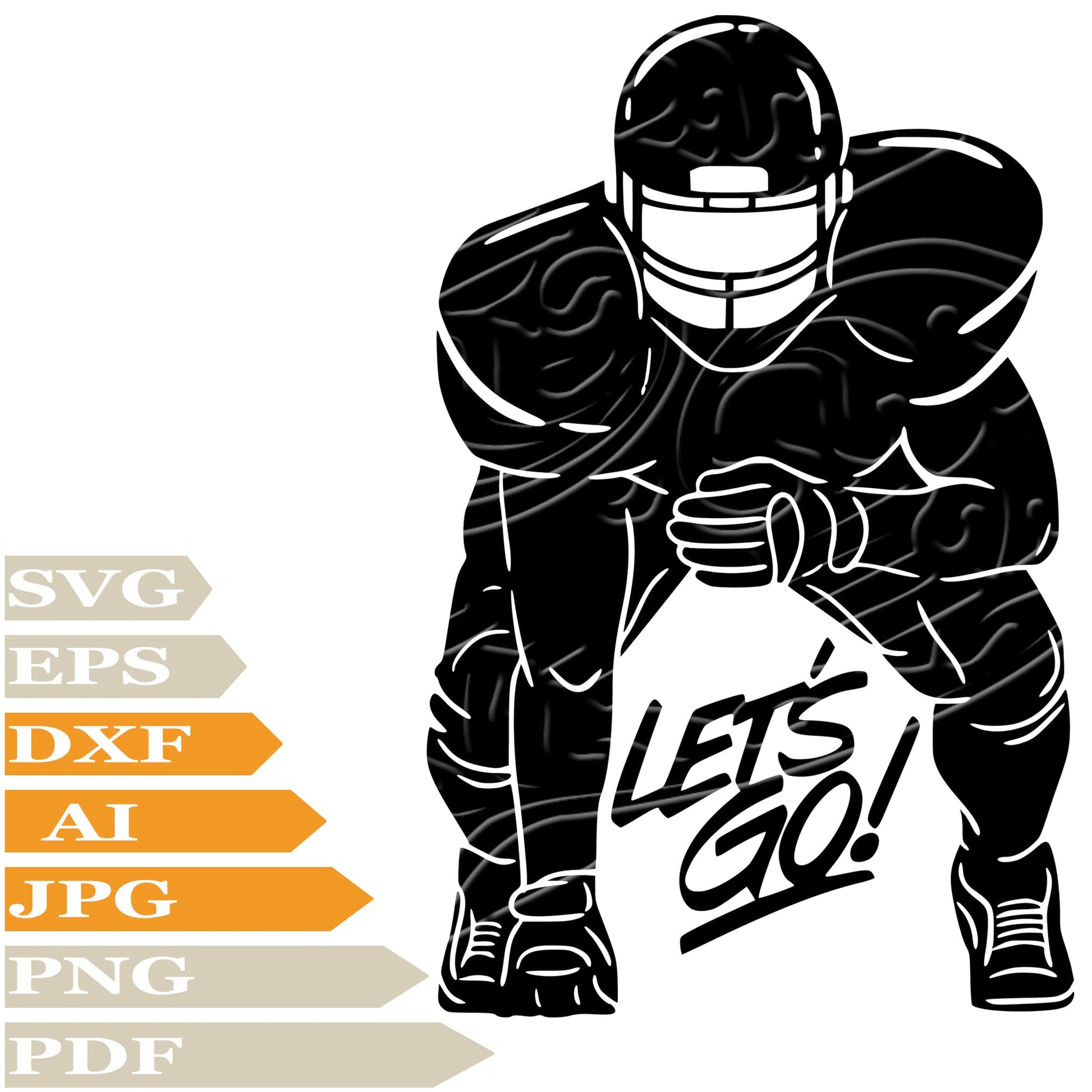 American Football Player, Football Player Let's Go Svg File, Image Cut, Png, For Tattoo, Silhouette, Digital Vector Download, Cut File, Clipart, For Cricut
